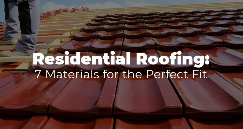 Roofing Materials