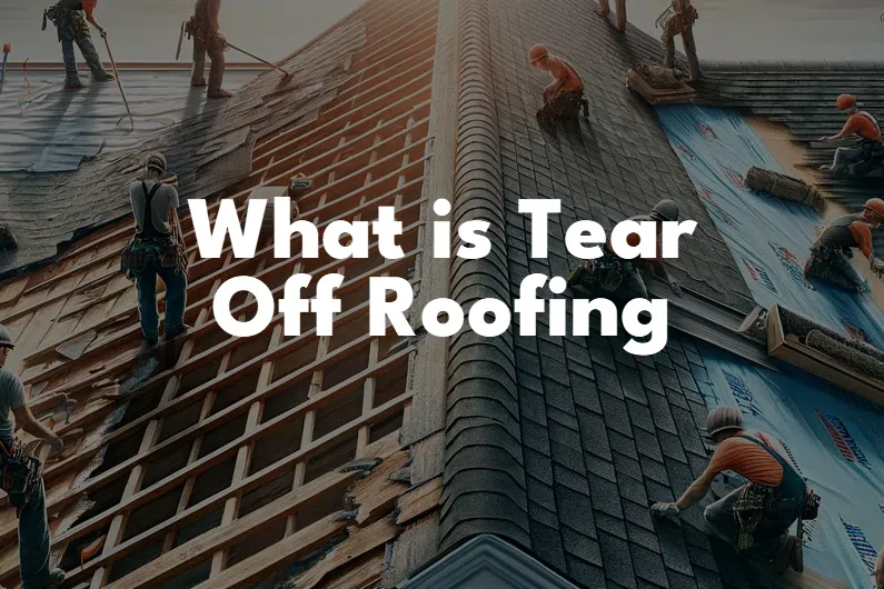 Tear Off Roofing